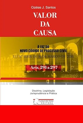 Valor da Causa Arts. 291 a 297 CPC
